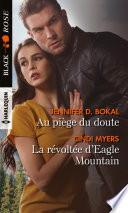 Au piège du doute - La révoltée d'Eagle Mountain