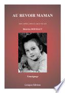 Au revoir maman, mon combat contre le cancer du sein