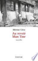 Au revoir Man Tine