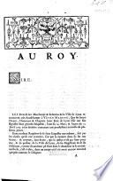 Au roy. Sire,... [Reponse des échevins de Lyon à deux requêtes du Chapitre de Lyon des 14 mars et 13 avril 1725, relatives à l'exercice du droit de voirie par Bargeton]