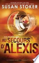 Au Secours d'Alexis