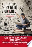 Au secours mon ado s'oriente !