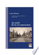Au seuil de la vie marocaine