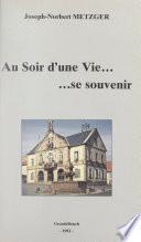 Au soir d'une vie... se souvenir