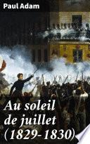 Au soleil de juillet (1829-1830)