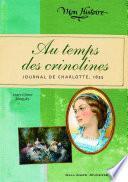 Au temps des crinolines. Journal de Charlotte Renaudier, 1855