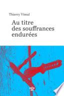 Au titre des souffrances endurées