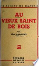 Au vieux saint de bois