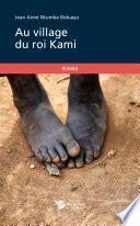 Au village du roi Kami