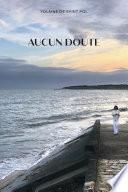 Aucun doute