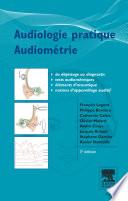 Audiologie pratique - Audiométrie