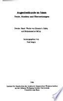 Augenheilkunde im Islam: Bd. Werke von Ḥunain b. Isḥāq und Muḥammad al-Ġāfiqī