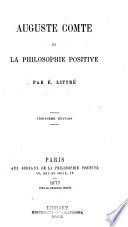 Auguste Comte et la philosophie positive