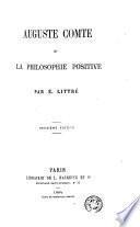 Auguste Comte et la philosophie positive