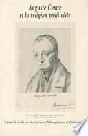 Auguste Comte Et La Religion Positiviste