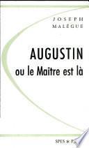 Augustin ou le Maitre est la