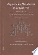 Augustine and Manichaeism in the Latin West
