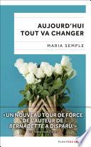 Aujourd'hui tout va changer