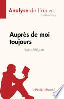 Auprès de moi toujours de Kazuo Ishiguro (Analyse de l'œuvre)