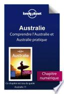 Australie 11ed - Comprendre l'Australie et Australie pratique
