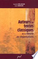 Auteurs et textes classiques de la théorie des organisations