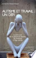 Autisme et travail : un défi