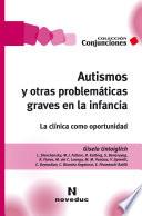 Livre Autismos y otras problemáticas graves en la infancia
