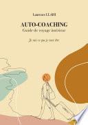 Auto-coaching – Guide de voyage intérieur