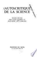 (Auto) critique de la science