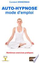 Auto-Hypnose : mode d'emploi