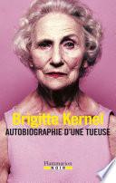 Autobiographie d'une tueuse