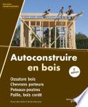 Autoconstruire en bois, 2e édition