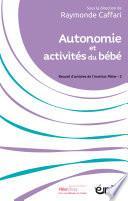 Autonomie et activités du bébé