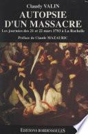 Autopsie d'un massacre : les journées des 21 et 22 mars 1793
