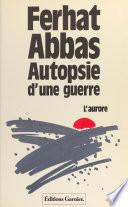 Autopsie d'une guerre : l'aurore