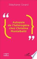 Autopsie de l'hétérogène chez Christine Montalbetti