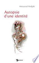 Autopsie d’une identité