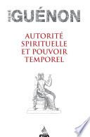 Autorité spirituelle et pouvoir temporel