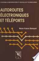 Autoroutes électroniques et téléports