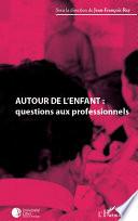 Autour de l'enfant