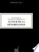 Autour de la dénomination