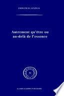 Autrement qu'être ou au-delà de l'essence