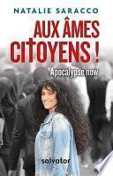 Aux âmes citoyens ! - Apocalypse now