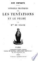 Aux enfants. Conseils pratiques sur les tentations et le péché