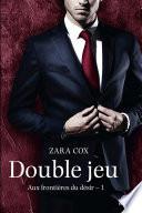 Aux frontières du désir, T1 : Double jeu (édition Canada)