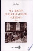 Aux origines du parlementarisme québécois, 1791-1793