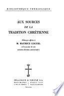 Aux sources de la tradition chrétienne