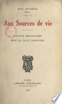 Aux sources de vie