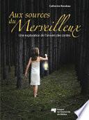 Aux sources du merveilleux