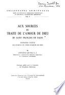 Aux sources du Traité de l'amour de Dieu: partie. Les sources de l'idée d'amour de Dieu